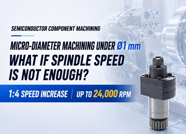 4X speeder live tool holder for semiconductor micro-diameter machining under 1 mm